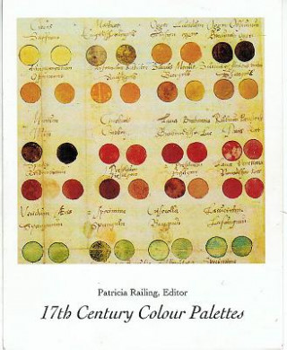 Carte 17th Century Colour Palettes Patricia Railing