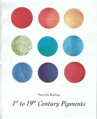 Книга 1st-19th Century Pigments Patricia Railing