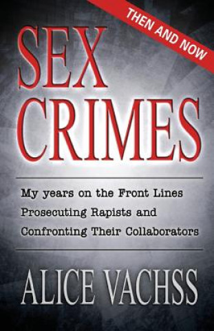 Kniha Sex Crimes Alice Vachss