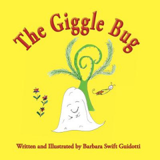 Книга Giggle Bug Barbara Swift Guidotti