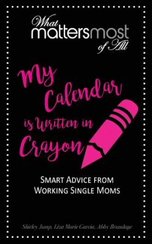 Книга My Calendar is Written in Crayon Shirley Jump