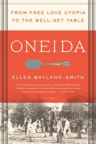 Könyv Oneida Ellen Wayland-Smith