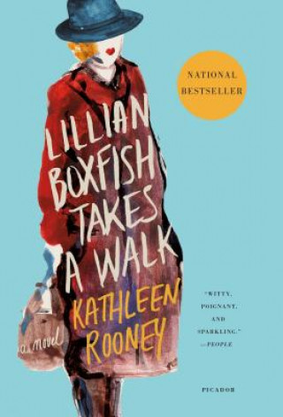 Knjiga Lillian Boxfish Takes a Walk Kathleen Rooney