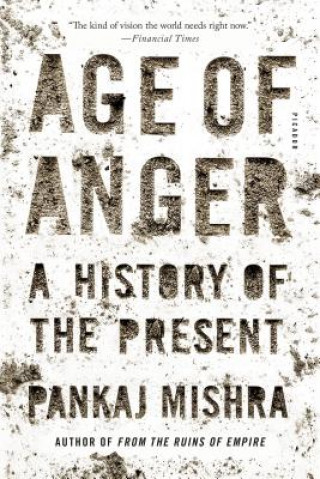 Kniha Age of Anger Pankaj Mishra