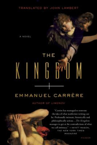 Kniha The Kingdom Emmanuel Carrere