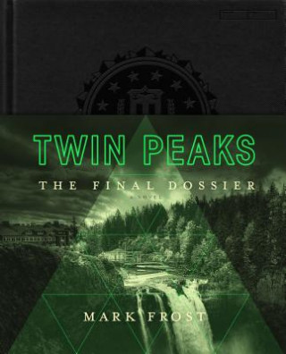 Książka TWIN PEAKS  THE FINAL DOSSIER Mark Frost