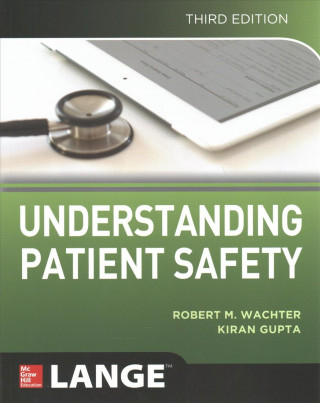 Buch Understanding Patient Safety, Third Edition Robert Wachter