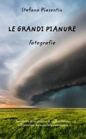 Carte Grandi Pianure - Fotografie - Stefano Piasentin