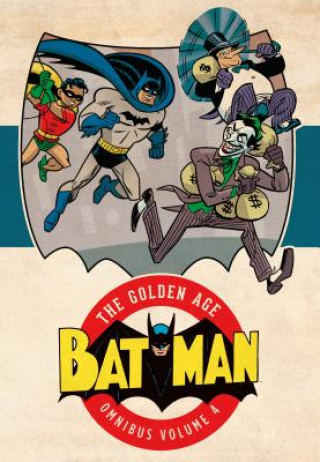 Carte Batman: The Golden Age Omnibus Vol. 4 Various