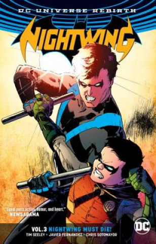 Kniha Nightwing Vol. 3: Nightwing Must Die (Rebirth) Tim Seeley