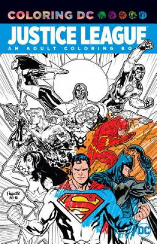 Carte Justice League: An Adult Coloring Book Various