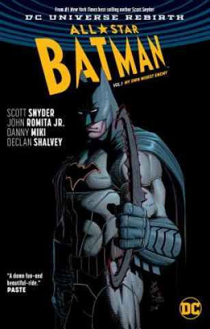 Könyv All-Star Batman Vol. 1: My Own Worst Enemy (Rebirth) Scott Snyder
