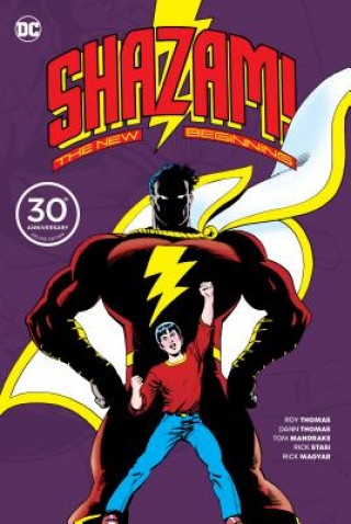 Carte Shazam: A New Beginning 30th Anniversary Deluxe Edition Roy Thomas