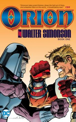 Knjiga Orion by Walt Simonson Book One Walt Simonson