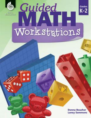 Knjiga Guided Math Workstations Grades K-2 Laney Sammons