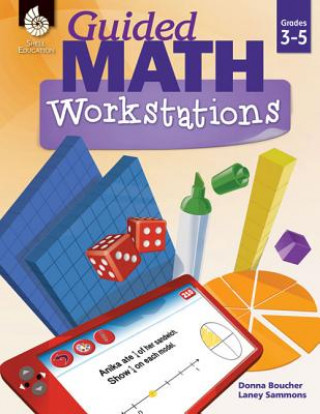 Carte Guided Math Workstations Grades 3-5 Laney Sammons