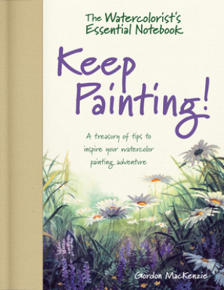 Книга Watercolorist's Essential Notebook - Keep Painting! Gordon MacKenzie