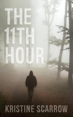 Carte 11th Hour Kristine Scarrow