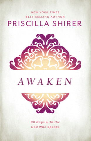 Knjiga Awaken Priscilla Shirer
