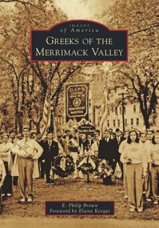 Książka Greeks of the Merrimack Valley E. Philip Brown