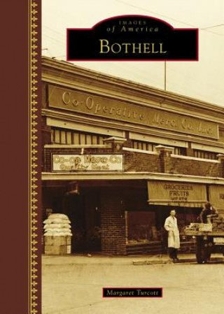 Knjiga Bothell Margaret Turcott
