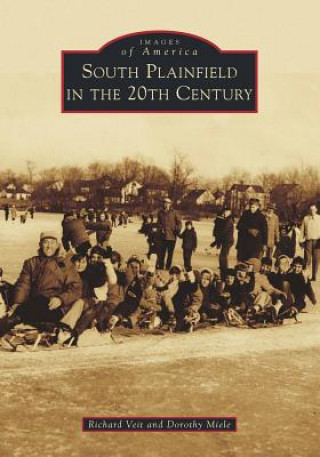 Livro South Plainfield in the 20th Century Richard Veit