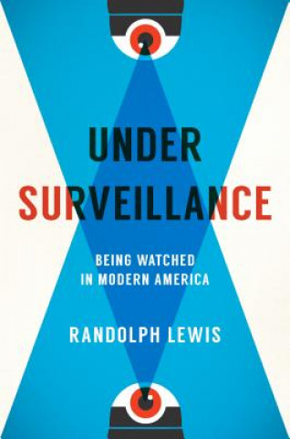 Buch Under Surveillance Randolph Lewis