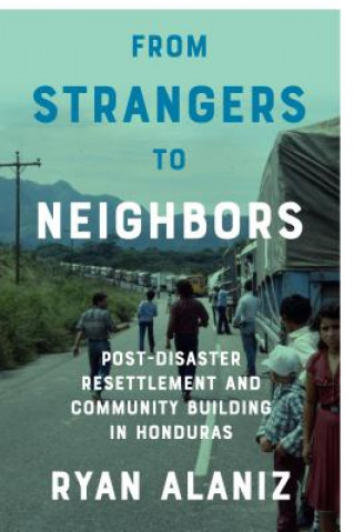 Knjiga From Strangers to Neighbors Ryan Alaniz