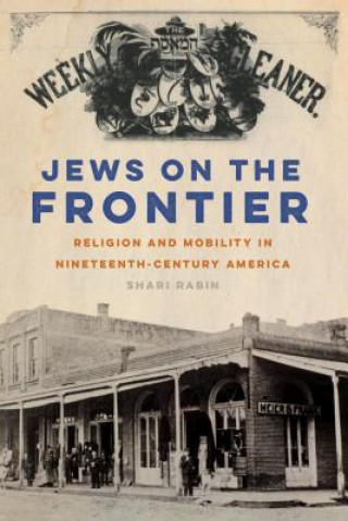 Kniha Jews on the Frontier Shari Rabin