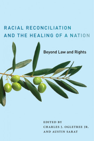 Carte Racial Reconciliation and the Healing of a Nation Charles J. Ogletree Jr