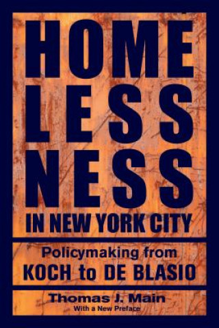 Buch Homelessness in New York City Thomas J. Main