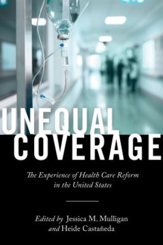 Buch Unequal Coverage Heide Castaneda