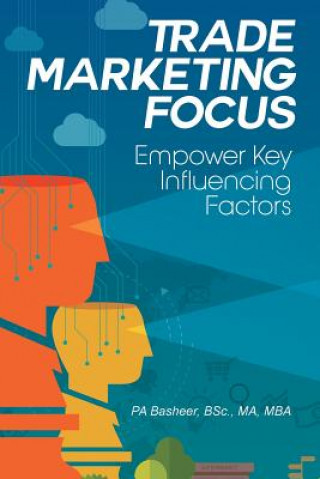 Kniha Trade Marketing Focus Bsc Ma Pa Basheer