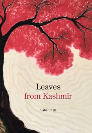 Книга Leaves from Kashmir Saba Shafi