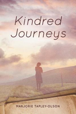 Könyv Kindred Journeys Marjorie Tapley-Olson