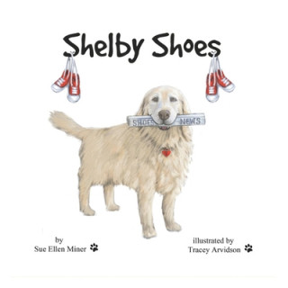 Kniha Shelby Shoes Sue Ellen Miner