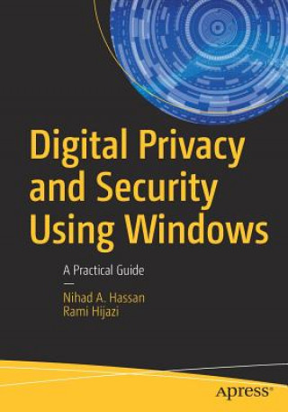 Kniha Digital Privacy and Security Using Windows Nihad Hassan
