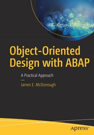 Könyv Object-Oriented Design with ABAP James E. McDonough