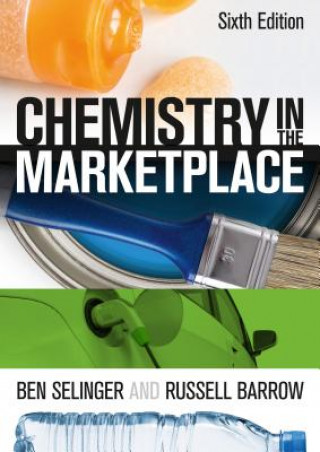 Könyv Chemistry in the Marketplace Ben Selinger
