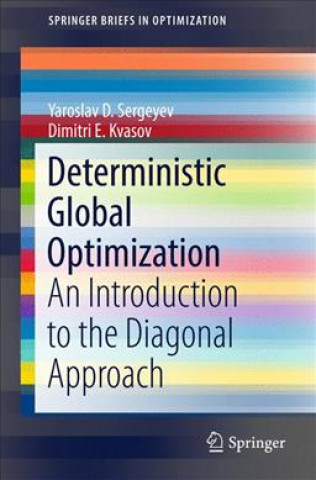 Książka Deterministic Global Optimization: An Introduction to the Diagonal Approach Yaroslav D. Sergeyev