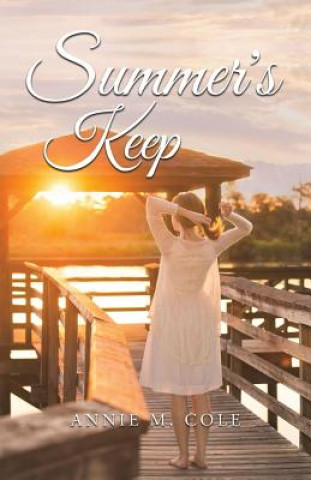 Kniha Summer's Keep Annie M. Cole