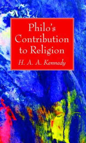 Kniha Philo's Contribution to Religion H. A. A. Kennedy