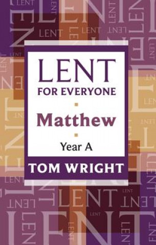 Knjiga LENT FOR EVERYONE Tom Wright