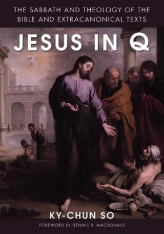 Könyv Jesus in Q Ky-Chun So