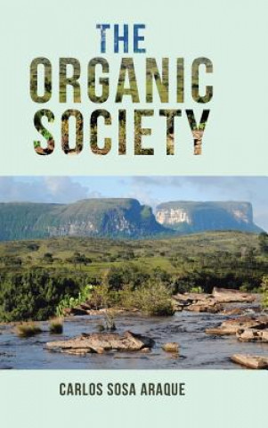 Книга Organic Society Carlos Sosa Araque