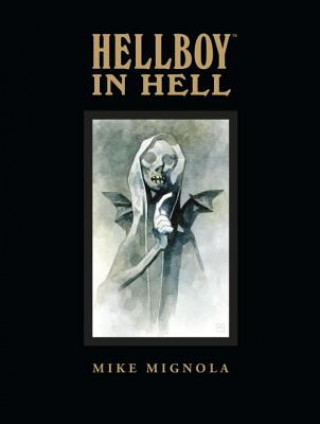 Kniha Hellboy In Hell Library Edition Mike Mignola