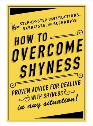 Kniha How to Overcome Shyness Adams Media