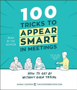 Audio 100 TRICKS TO APPEAR SMART  2D Sarah Cooper