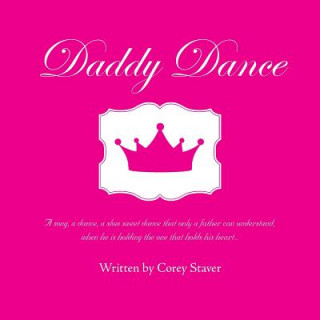 Kniha Daddy Dance Corey Staver