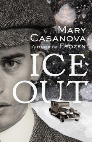 Kniha Ice-Out Mary Casanova